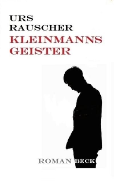 Cover for Urs Rauscher · Kleinmanns Geister (Taschenbuch) (2017)