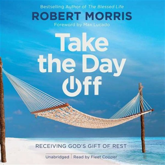 Cover for Robert Morris · Take the Day Off (Hörbok (CD)) (2019)