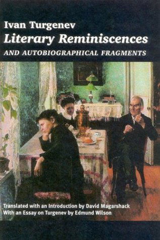 Literary Reminiscences: And Autobiographical Fragments - Ivan Turgenev - Książki - Ivan R Dee, Inc - 9781566634052 - 6 sierpnia 2001