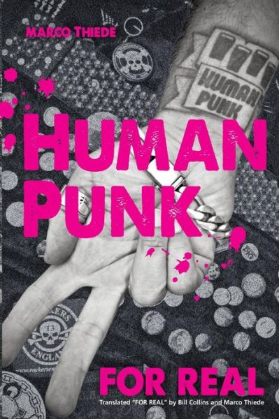 Cover for Marco Thiede · Human Punk for Real (An Autobiography) (Paperback Book) (2014)