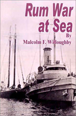 Malcolm F Willoughby · Rum War at Sea (Paperback Book) (2001)