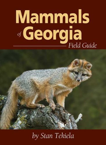 Cover for Stan Tekiela · Mammals of Georgia Field Guide - Mammal Identification Guides (Paperback Bog) (2011)