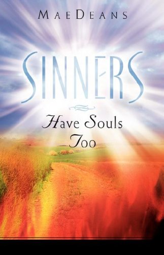 Cover for Maedeans · Sinners Have Souls Too (Hardcover Book) (2004)