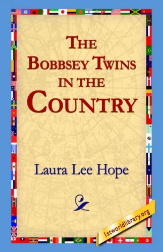 The Bobbsey Twins in the Country - Laura Lee Hope - Bøger - 1st World Library - Literary Society - 9781595401052 - 1. september 2004