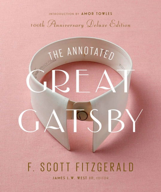 Cover for F. Scott Fitzgerald · The Annotated Great Gatsby: 100th Anniversary Deluxe Edition (Hardcover Book) (2025)