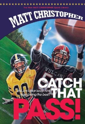 Cover for Matt Christopher · Catch That Pass (New Matt Christopher Sports Library) (Hardcover bog) (2007)