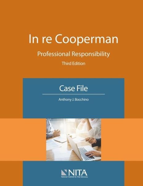 Cover for Anthony J. Bocchino · In Re Cooperman Professional Responsibility, Case File (Bog) (2019)