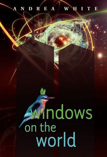 Cover for Andrea White · Windows on the World (Hardcover Book) (2011)