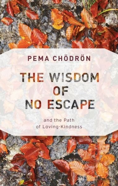 Cover for Pema Chodron · Wisdom of No Escape (Pocketbok) (2018)
