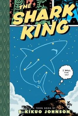 Cover for R. Kikuo Johnson · Shark King (Toon Books Set 2) (Innbunden bok) (2015)