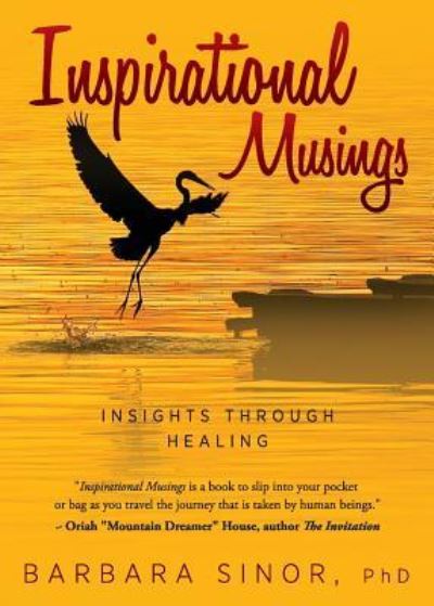 Cover for Barbara Sinor · Inspirational Musings : Insights Through Healing (Pocketbok) (2018)