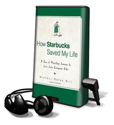 Cover for Michael Gates Gill · How Starbucks Saved My Life (N/A) (2024)