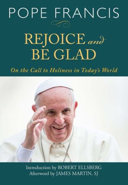 Cover for Pope Francis · Rejoice and Be Glad: On the Call to Holiness in Today's World (Paperback Book) (2018)