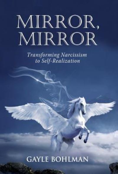 Cover for Gayle Bohlman · Mirror, Mirror (Hardcover Book) (2019)