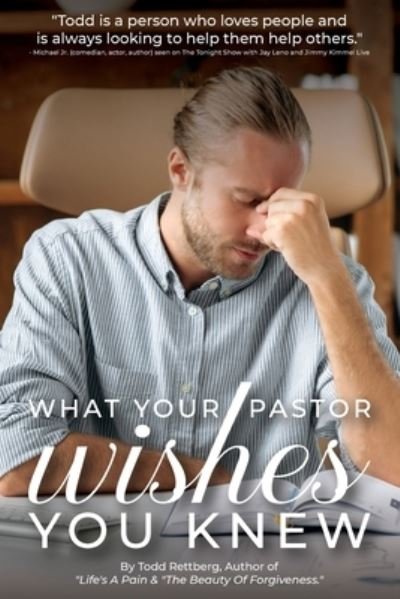 Cover for Todd Rettberg · What Your Pastor Wishes You Knew (Paperback Book) (2021)