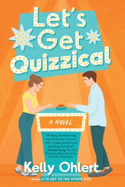 Cover for Kelly Ohlert · Let's Get Quizzical: A Novel (Paperback Book) (2023)