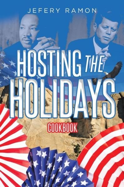 Cover for Jefery Ramon · Hosting the Holidays (Taschenbuch) (2018)