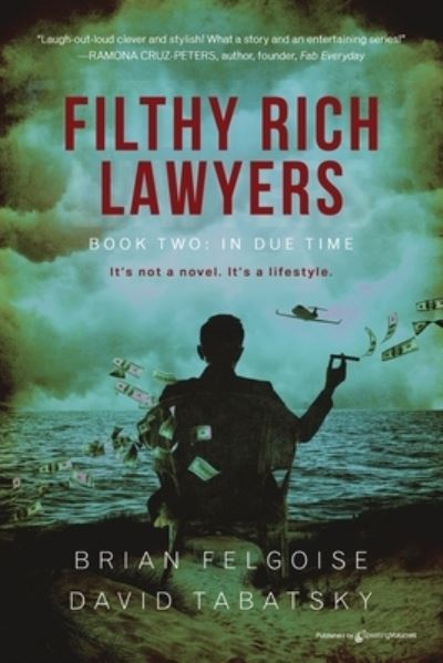Cover for Brian Felgoise · Filthy Rich Lawyers (Bok) (2023)