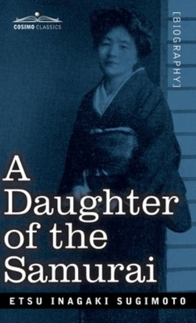 Cover for Etsu Inagaki Sugimoto · A Daughter of the Samurai (Hardcover bog) (1925)