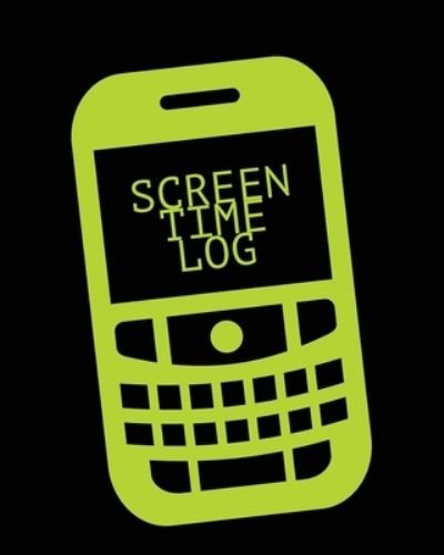 Cover for Amy Newton · Screen Time Log (Paperback Bog) (2020)