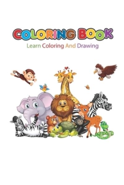 Cover for Bahaa Elmahdy · Coloring Book Learn Coloring And Drawing (Paperback Book) (2019)