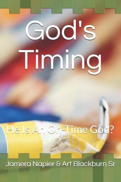 Cover for Art Blackburn Sr · God's Timing (Paperback Book) (2020)