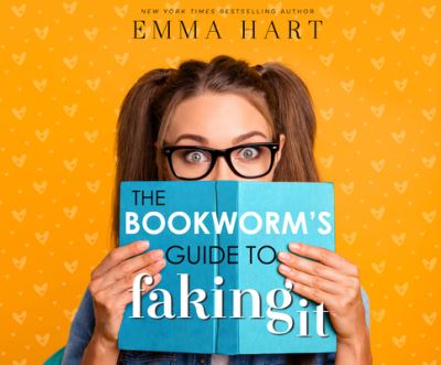 The Bookworm's Guide to Faking It - Emma Hart - Music - Dreamscape Media - 9781662073052 - May 25, 2021