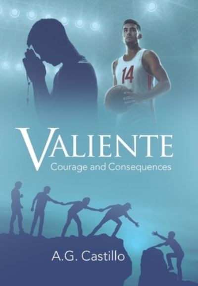 Cover for A G Castillo · Valiente (Hardcover Book) (2021)