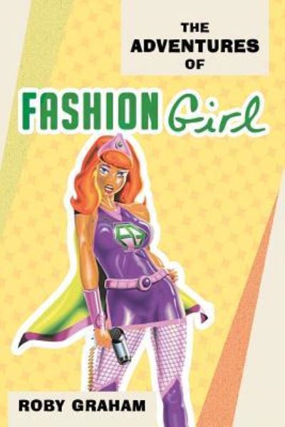 Cover for Roby Graham · The Adventures of Fashion Girl (Paperback Book) (2016)