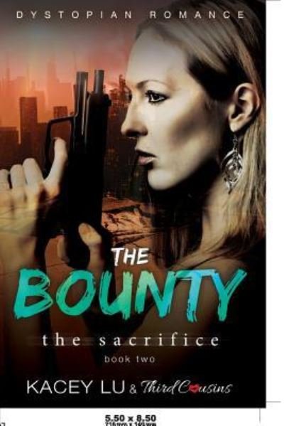 Cover for Third Cousins · The Bounty - The Sacrifice (Book 2) Dystopian Romance (Pocketbok) (2017)