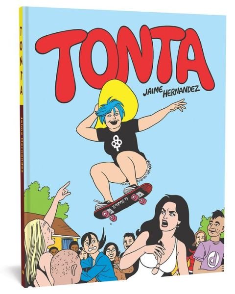 Cover for Jaime Hernandez · Tonta (Hardcover Book) (2019)