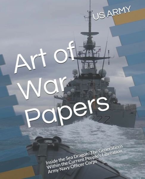 Art of War Papers - Us Army - Libros - INDEPENDENTLY PUBLISHED - 9781699716052 - 14 de octubre de 2019