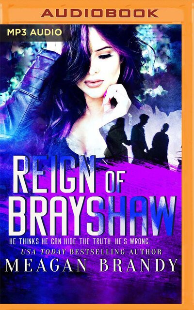 Cover for Meagan Brandy · Reign of Brayshaw (CD) (2020)