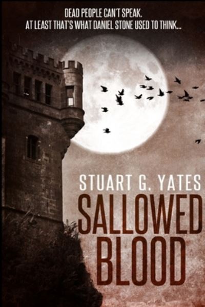 Cover for Stuart G Yates · Sallowed Blood (Paperback Book) (2021)