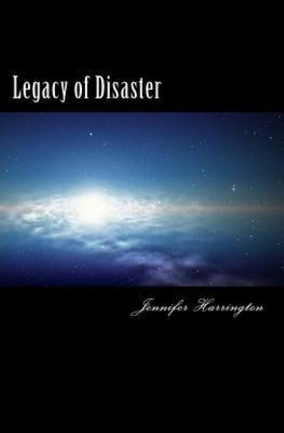 Cover for Jennifer Harrington · Legacy of Disaster (Paperback Book) (2018)