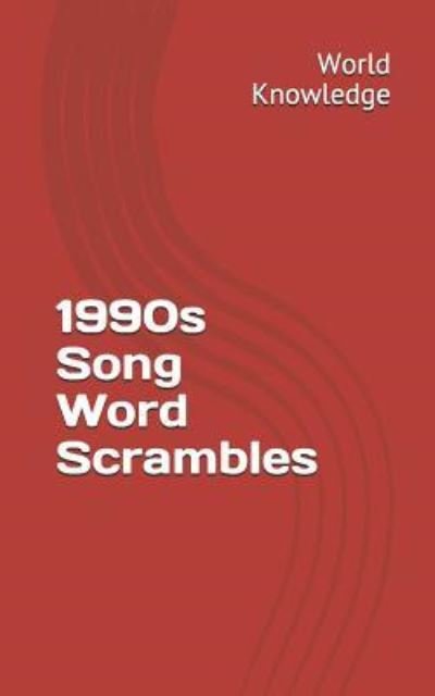 Cover for Knowledge World Knowledge · 1990s Song Word Scrambles (Paperback Book) (2018)