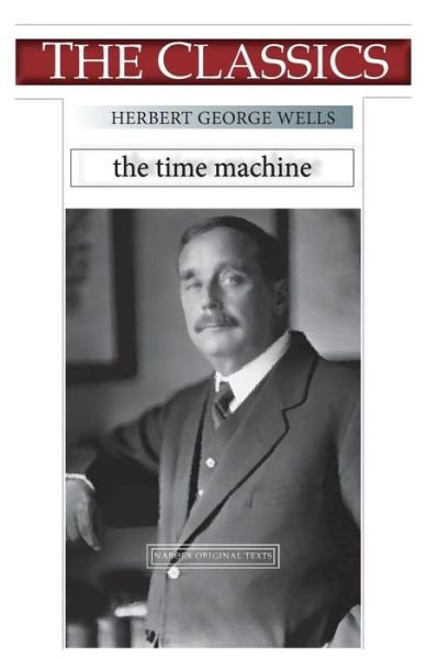 Cover for Herbert George Wells · Herbert George Wells, The Time Machine (Taschenbuch) (2018)