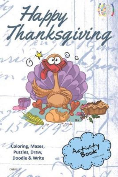 Cover for Digital Bread · Happy Thanksgiving Activity Book for Creative Noggins (Pocketbok) (2018)