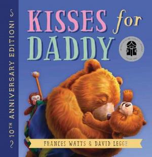 Cover for Frances Watts · Kisses for Daddy (Hardcover Book) [Special edition, HARDBACK, CLOTH QUARTER-BINDING edition] (2016)