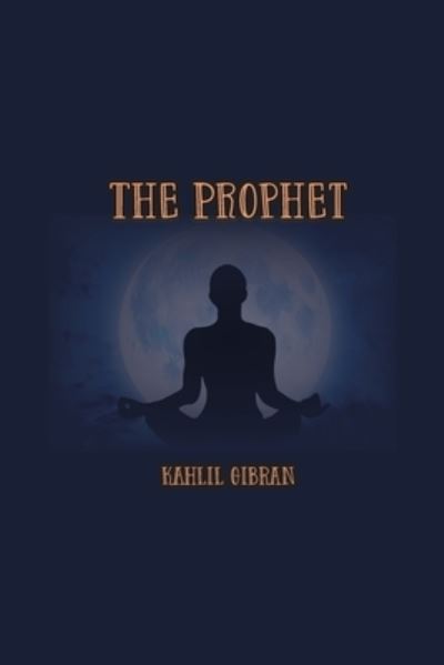 Cover for Kahlil Gibran · The Prophet (Paperback Book) (2021)