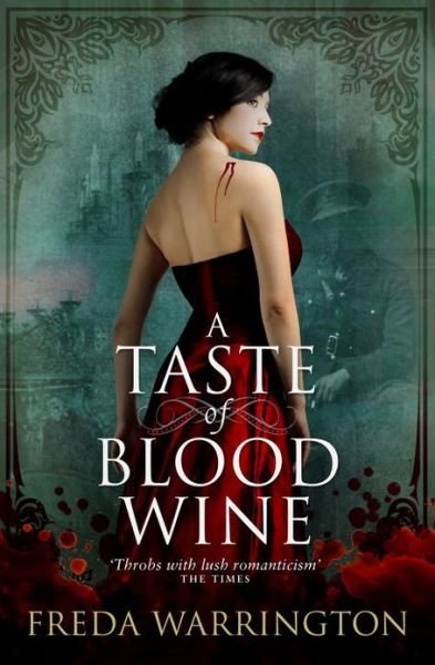 Cover for Freda Warrington · A Taste of Blood Wine - Blood Wine Sequence (Taschenbuch) (2013)