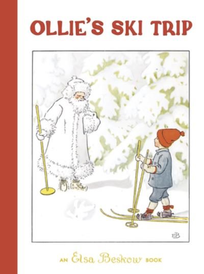 Cover for Elsa Beskow · Ollie's Ski Trip (Hardcover Book) [3 Revised edition] (2022)