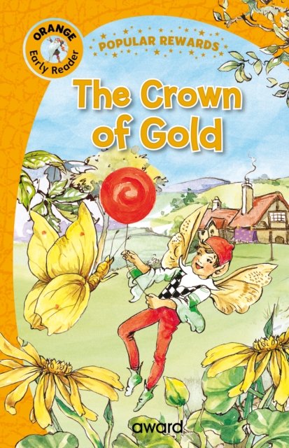 Cover for Sophie Giles · The Crown of Gold - Popular Rewards Early Readers - Orange (Inbunden Bok) (2023)