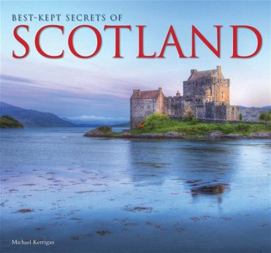 Cover for Michael Kerrigan · Best-Kept Secrets of Scotland - Best Kept Secrets (Innbunden bok) [New edition] (2014)