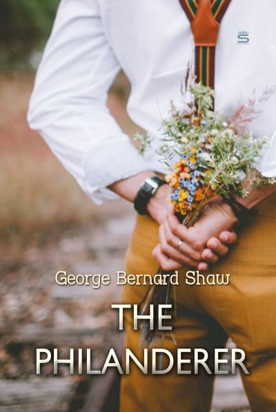 Cover for George Bernard Shaw · The Philanderer (Taschenbuch) (2018)