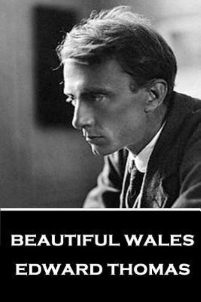 Cover for Edward Thomas · Edward Thomas - Beautiful Wales (Pocketbok) (2018)
