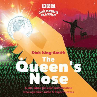 Cover for Dick King-Smith · The Queen's Nose: A BBC Radio full-cast dramatisation (Hörbuch (CD)) [Unabridged edition] (2018)