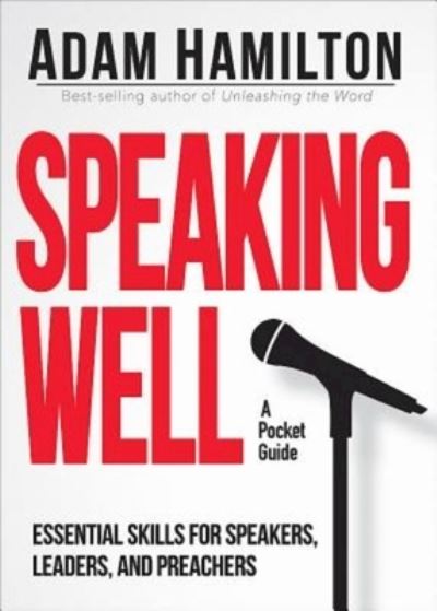 Cover for Adam Hamilton · Speaking Well (Paperback Book) (2021)