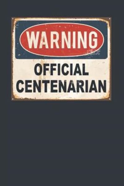 Cover for Elderberry's Outlet · Warning Official Centenarian (Paperback Book) (2019)