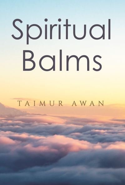 Cover for Taimur Awan · Spiritual Balm (Pocketbok) (2021)